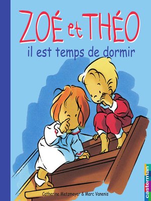 cover image of Zoé et Théo (Tome 12)--Il est temps de dormir